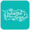 Juliette Has a Gun